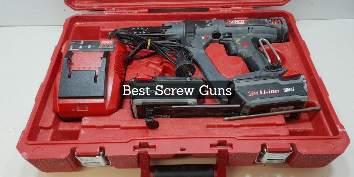 best screw guns