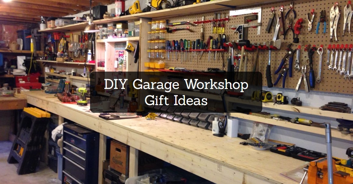 DIY Garage Workshop Gift Ideas1