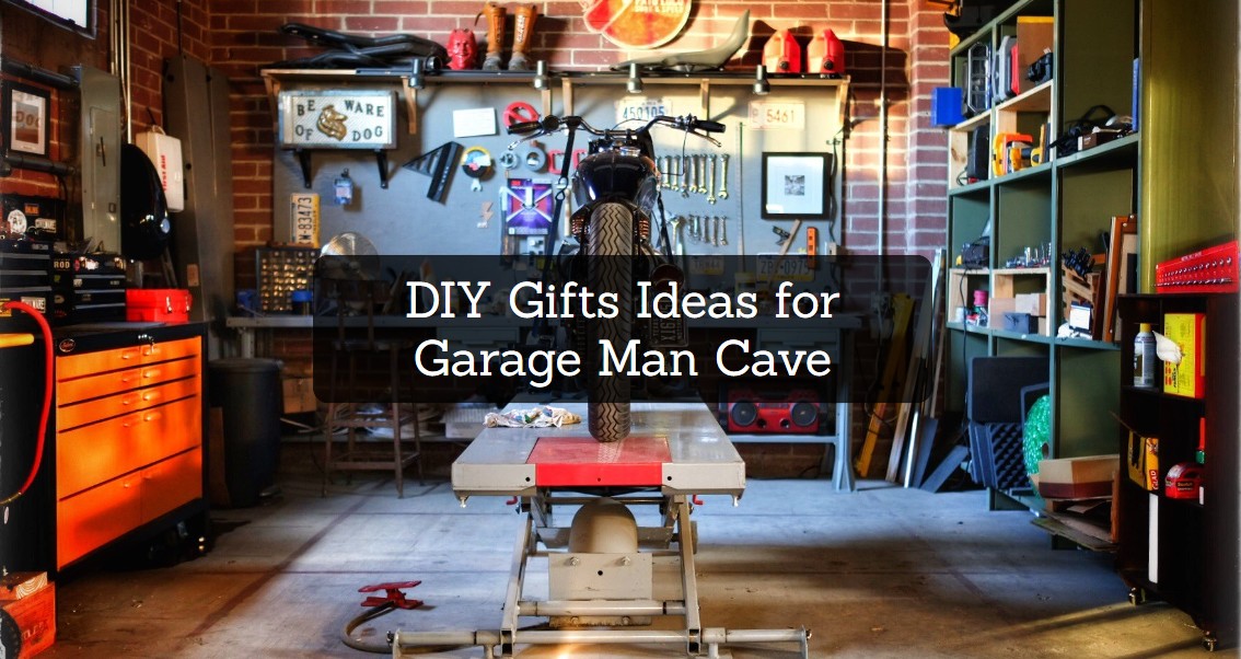 DIY Gifts Ideas for Garage Man Cave1
