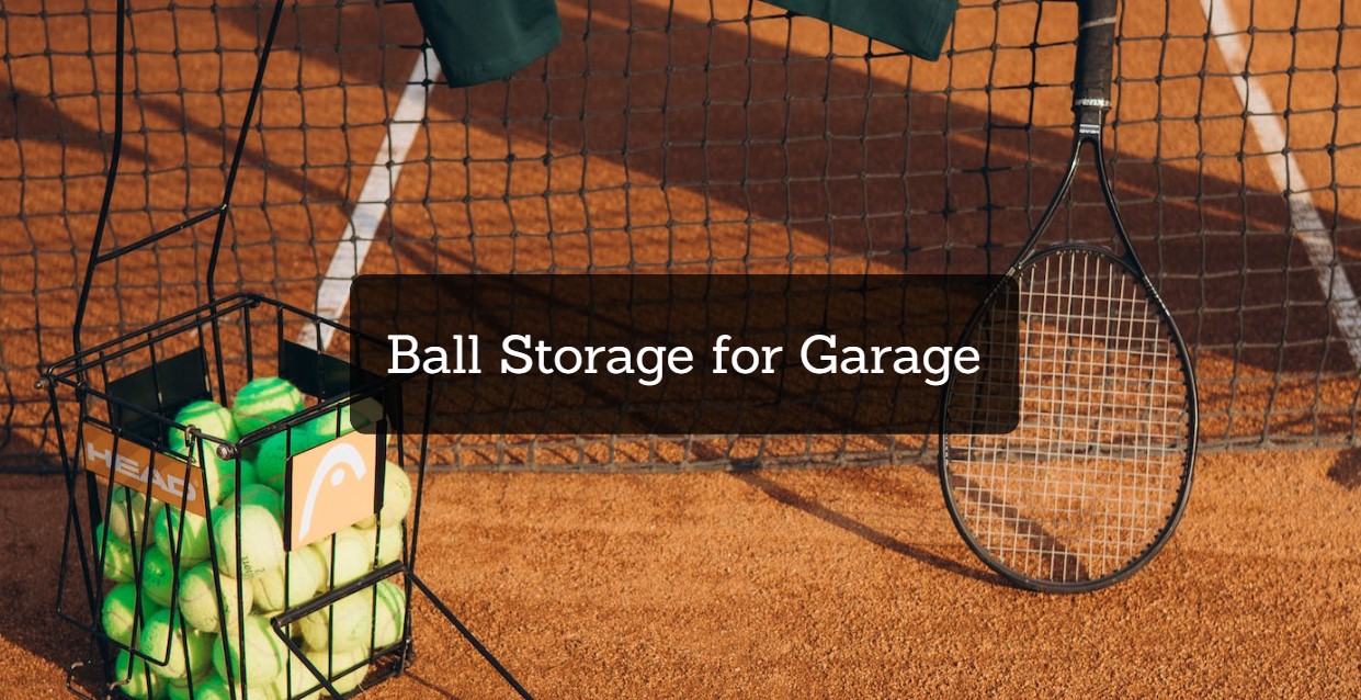 Ball Storage for Garage