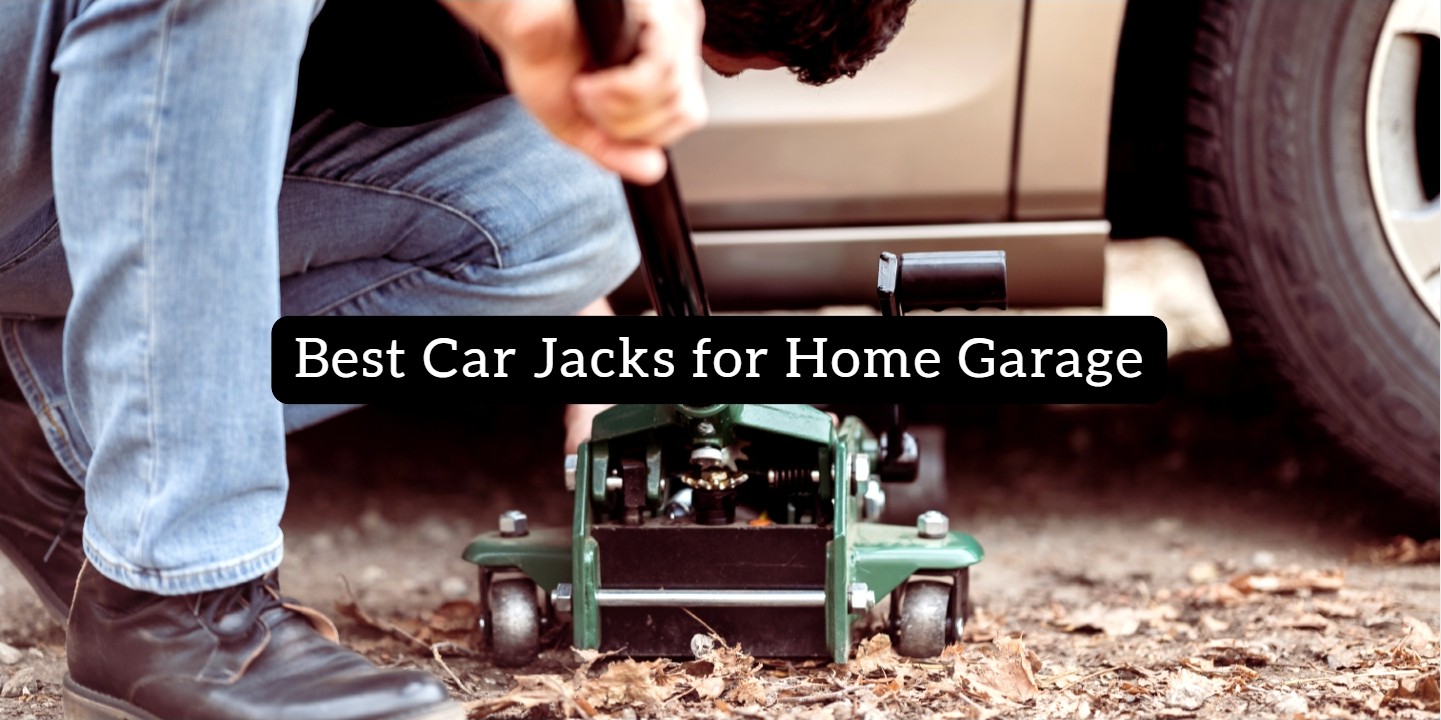 Best Car Jacks for Home Garage