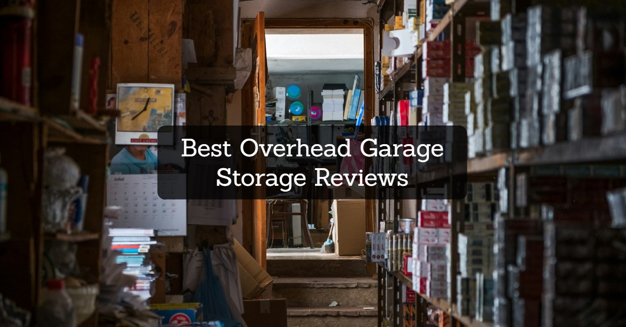 Best Overhead Garage Storage Reviews
