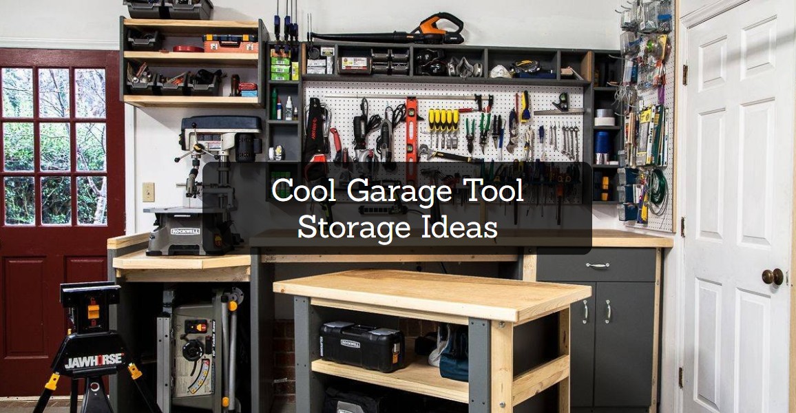 Cool Garage Tool Storage Ideas