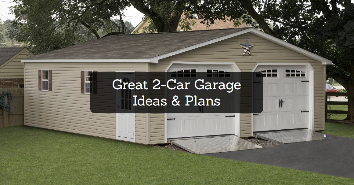 Great 2-Car Garage Ideas & Plans