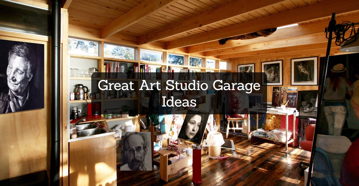 Great Art Studio Garage Ideas