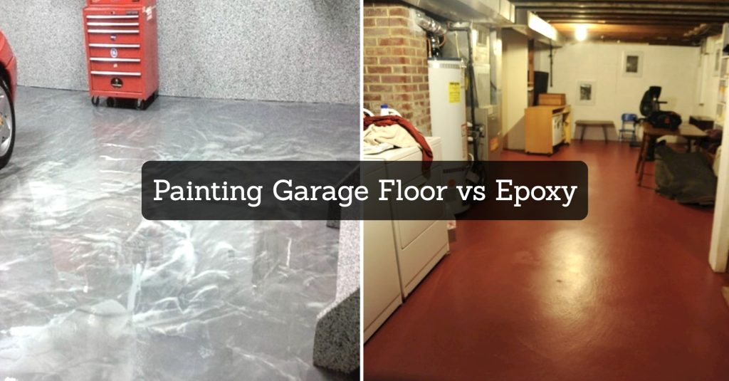Painting Garage Floor vs Epoxy (Ultimate Comparison) - Garagehold
